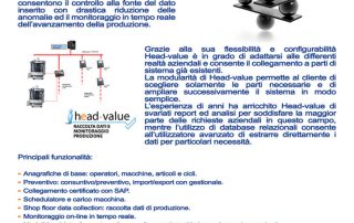 Head-Value è il sistema di raccolta dati capace di ricevere i dati da differenti input e di interfacciarsi con tutti i tipi di programmi gestionali