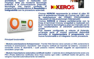 Conosci i moduli software rilevazione presenze Cronos Keros ? Programma dedicato alla gestione e rilevazione delle presenze integrata di presenze e controllo accessi, tecnologia WEB in JAVA